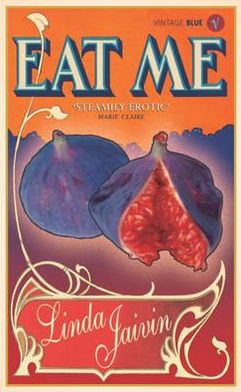 Cover for Linda Jaivin · Eat Me - Vintage Blue (Taschenbuch) (2004)