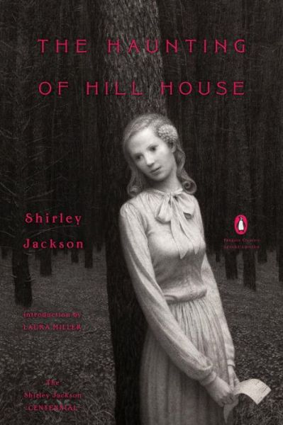 Cover for Shirley Jackson · The Haunting of Hill House: (Penguin Classics Deluxe Edition) - Penguin Classics Deluxe Edition (Pocketbok) [Penguin Classics Deluxe edition] (2016)