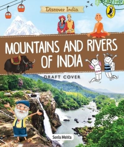 Cover for Sonia Mehta · Discover India: Mountains and Rivers of India (Paperback Book) (2022)