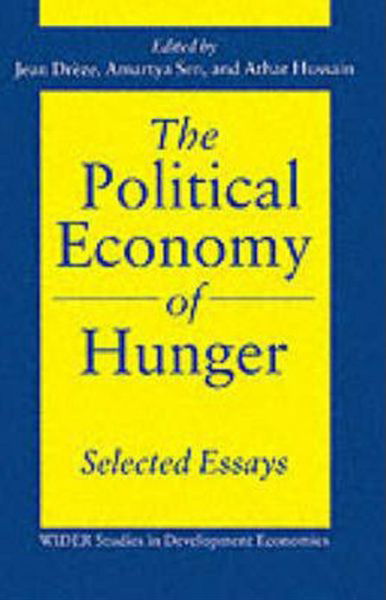 Cover for Dreze, J, · The Political Economy of Hunger: Political Economy of Hunger: Volume 3: Endemic Hunger - WIDER Studies in Development Economics (Innbunden bok) (1991)