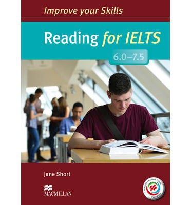 Improve Your Skills: Reading for IELTS 6.0-7.5 Student's Book without key & MPO Pack - Jane Short - Books - Macmillan Education - 9780230463370 - February 20, 2014