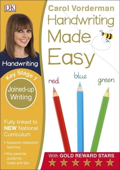 Cover for Carol Vorderman · Handwriting Made Easy, Joined-up Writing, Ages 5-7 (Key Stage 1): Supports the National Curriculum, Handwriting Practice Book - Made Easy Workbooks (Paperback Bog) (2016)