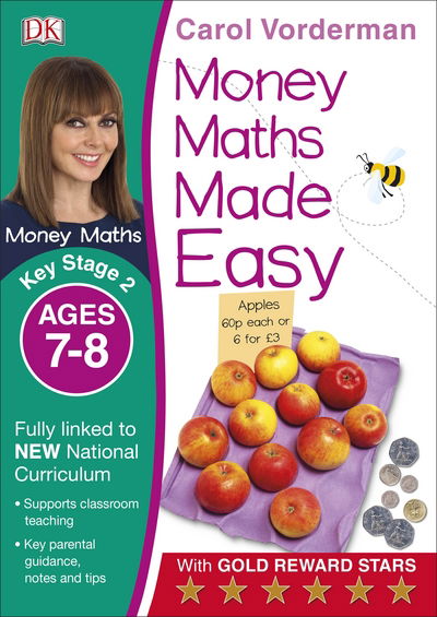 Cover for Carol Vorderman · Money Maths Made Easy: Beginner, Ages 7-8 (Key Stage 2): Supports the National Curriculum, Maths Exercise Book - Made Easy Workbooks (Paperback Book) (2016)