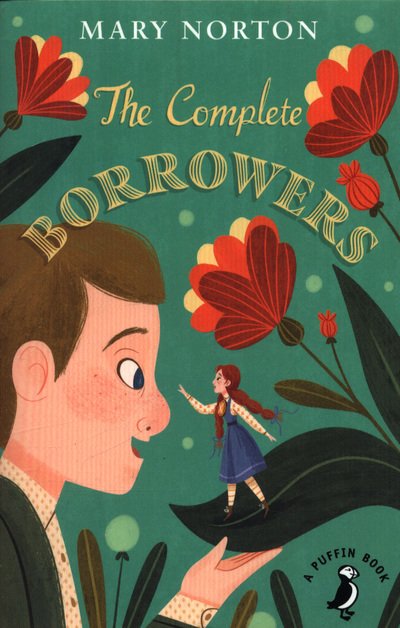 Cover for Mary Norton · The Complete Borrowers - A Puffin Book (Paperback Bog) (2018)