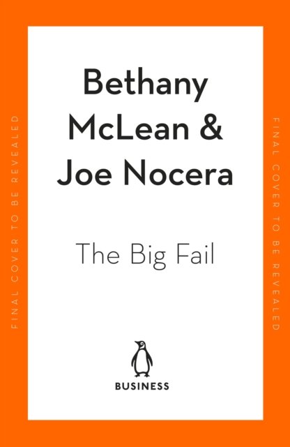 Cover for Bethany McLean · The Big Fail: How Our Supply Chains Collapsed When We Needed Them Most (Taschenbuch) (2024)