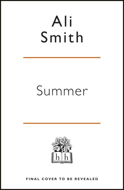 Cover for Ali Smith · Summer: Winner of the Orwell Prize for Fiction 2021 - Seasonal Quartet (Paperback Bog) (2021)