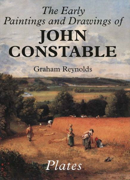 The Early Paintings & Drawings of John Constable 2 V Set - Graham Reynolds - Książki - Yale University Press - 9780300063370 - 5 sierpnia 1996