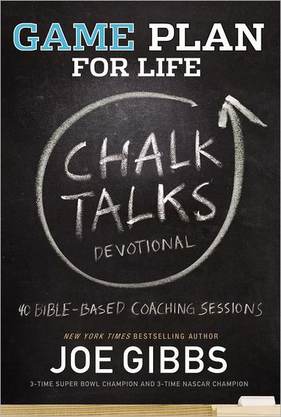 Cover for Joe Gibbs · Game Plan for Life CHALK TALKS (Innbunden bok) (2012)