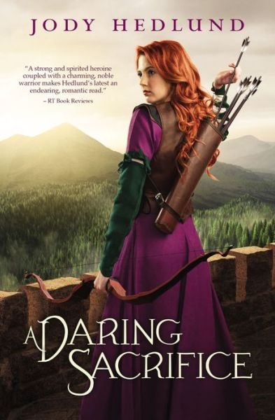 Cover for Jody Hedlund · A Daring Sacrifice (Paperback Book) (2016)