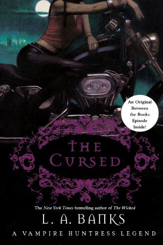 Cover for L. A. Banks · The Cursed (Vampire Huntress Legend) (Paperback Book) [1st edition] (2007)
