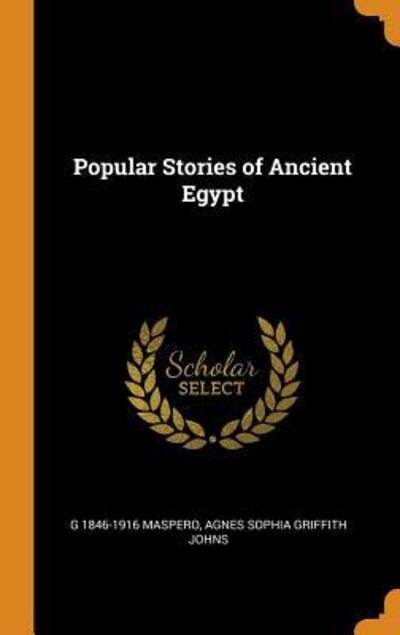 Cover for G 1846-1916 Maspero · Popular Stories of Ancient Egypt (Inbunden Bok) (2018)