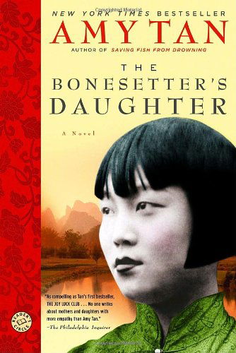 Cover for Amy Tan · The Bonesetter's Daughter: a Novel (Ballantine Reader's Circle) (Paperback Book) [Reprint edition] (2003)