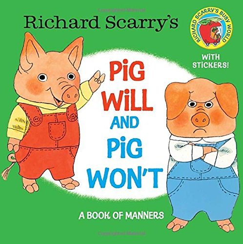 Cover for Richard Scarry · Richard Scarry's Pig Will and Pig Won't (Richard Scarry) (Pictureback (R)) (Paperback Bog) (2014)