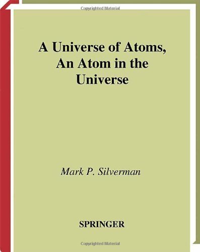 Cover for Mark P. Silverman · A Universe of Atoms, An Atom in the Universe (Inbunden Bok) [2nd ed. 2002 edition] (2002)
