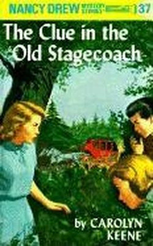Cover for Carolyn Keene · Nancy Drew 37: the Clue in the Old Stagecoach - Nancy Drew (Hardcover bog) [New edition] (1959)