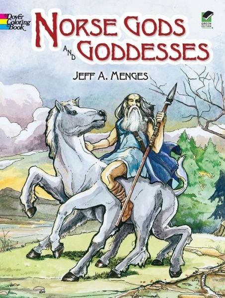 Cover for Jeff A. Menges · Norse Gods and Goddesses - Dover Classic Stories Coloring Book (Paperback Bog) (2004)