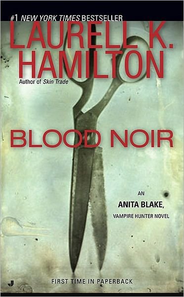 Cover for Laurell K. Hamilton · Blood Noir (Anita Blake, Vampire Hunter) (Paperback Bog) [Reprint edition] (2009)