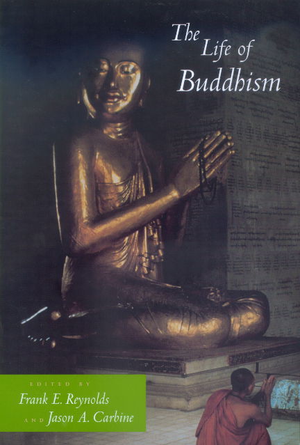 Cover for Frank E Reynolds · The Life of Buddhism - The Life of Religion (Paperback Book) (2000)