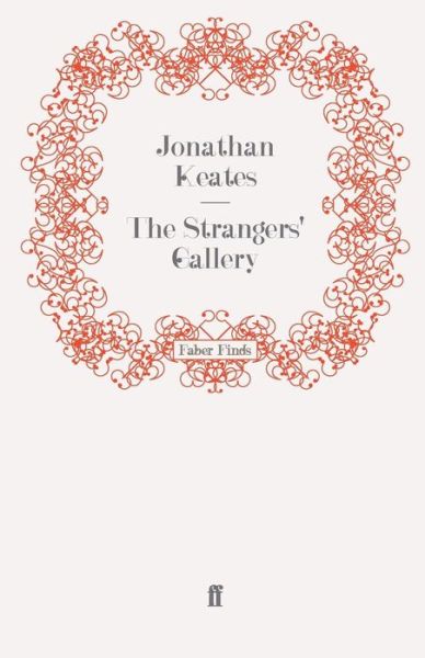 Cover for Jonathan Keates · The Strangers' Gallery (Paperback Book) [Main edition] (2009)