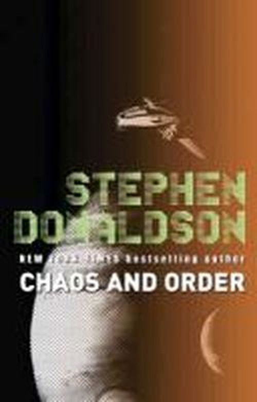 Cover for Stephen Donaldson · Chaos and Order: The Gap Cycle 4 - The Gap Cycle (Paperback Book) (2008)