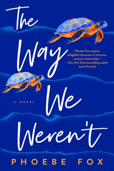 Cover for Phoebe Fox · The Way We Weren't (Paperback Book) (2021)