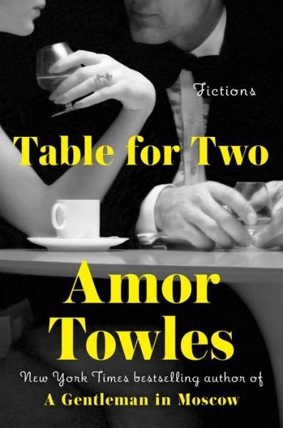 Cover for Amor Towles · Table For Two (Bog) (2024)
