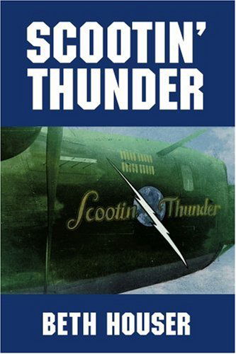 Cover for Beth Houser · Scootin' Thunder (Paperback Book) (2006)