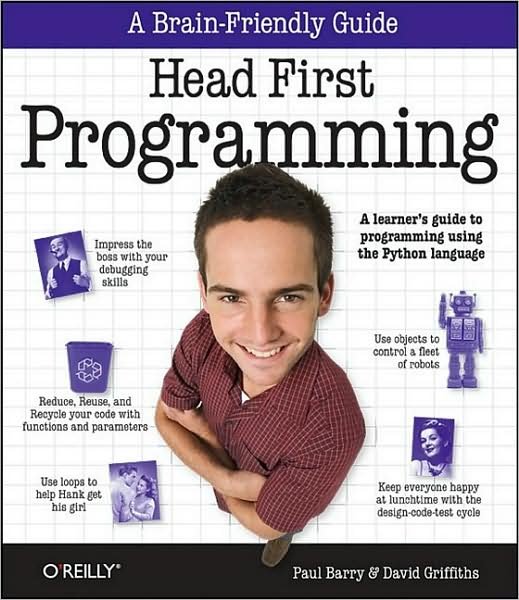 Head First Programming - David Griffiths - Kirjat - O'Reilly Media - 9780596802370 - tiistai 29. joulukuuta 2009