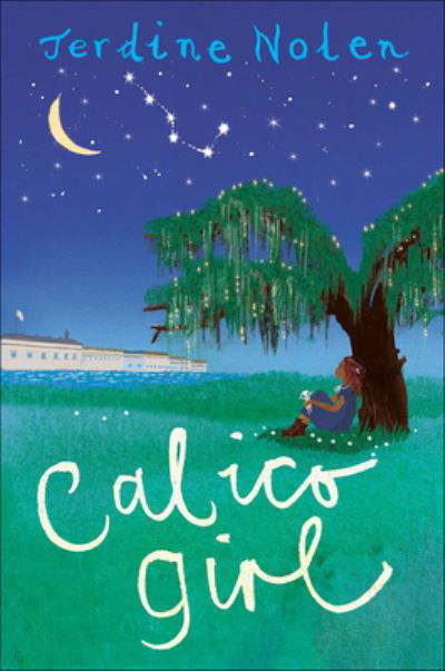 Cover for Jerdine Nolen · Calico Girl (Hardcover Book) (2018)