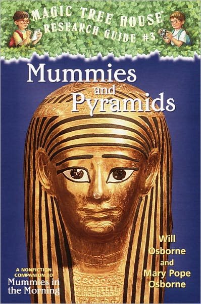 Cover for Will · Mummies and Pyramids: a Nonfiction Companion to &quot;&quot;mummies in the Morning&quot;&quot; (Turtleback School &amp; Library Binding Edition) (Magic Tree House Research Guides) (Hardcover bog) [Turtleback School &amp; Library Binding edition] (2001)