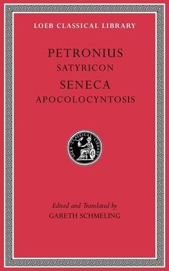 Cover for Petronius · Satyricon. Apocolocyntosis - Loeb Classical Library (Inbunden Bok) (2020)