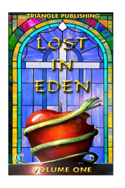 Cover for Algie L Striggles · Lost in Eden-volume One (Paperback Book) (2011)