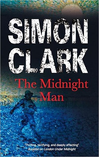 Cover for Simon Clark · The Midnight Man (Hardcover Book) (2008)