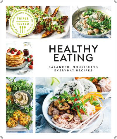 Cover for Dk · Healthy Eating: Balanced, Nourishing Everyday Recipes - Australian Women's Weekly (Paperback Book) (2022)