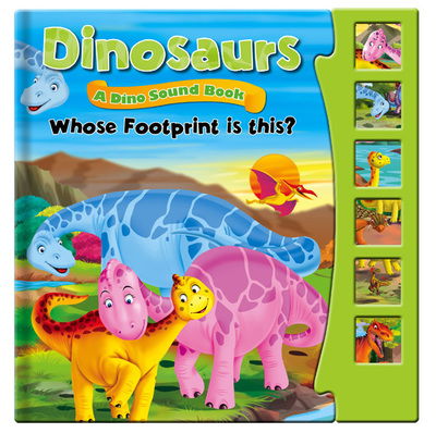 Cover for North Parade Publishing · Dinosaurs, Dino Sound Book - Whose Footprint is This?: Story Sound Book - Sound Books (Hardcover Book) [UK edition] (2014)