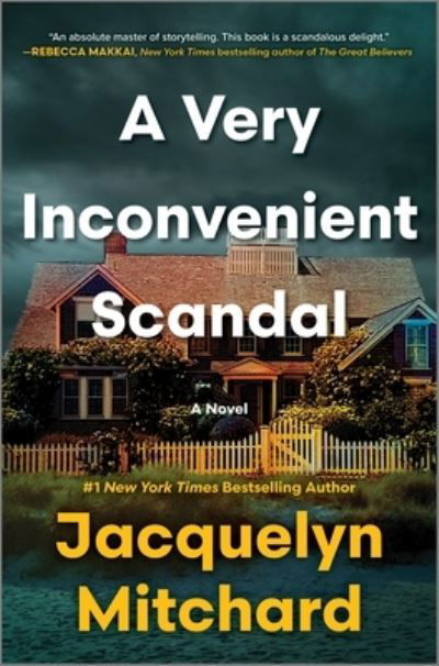 Cover for Jacquelyn Mitchard · Very Inconvenient Scandal (Bok) (2023)