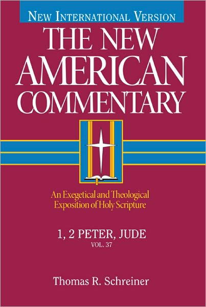 Cover for Thomas R. Schreiner · 1, 2 Peter, Jude: An Exegetical and Theological Exposition of Holy Scripture (Gebundenes Buch) (2003)