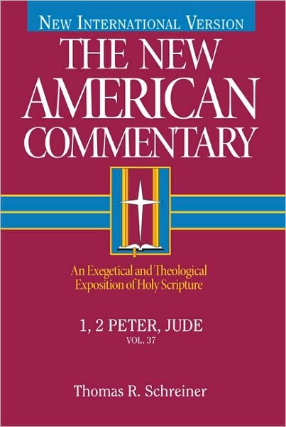 Cover for Thomas R. Schreiner · 1, 2 Peter, Jude: An Exegetical and Theological Exposition of Holy Scripture (Hardcover Book) (2003)