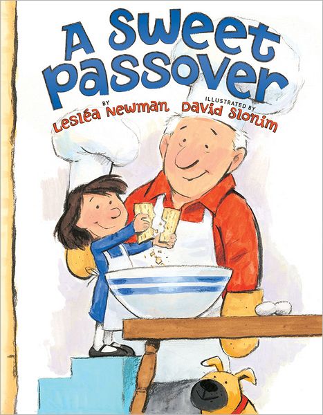 Cover for Leslea Newman · A Sweet Passover (Hardcover Book) (2012)