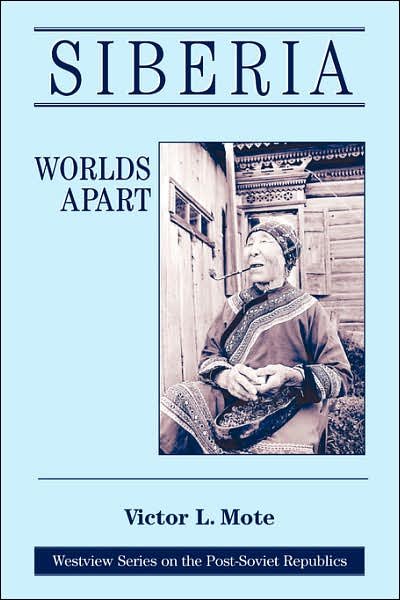 Cover for Victor L Mote · Siberia: Worlds Apart (Paperback Bog) (1998)