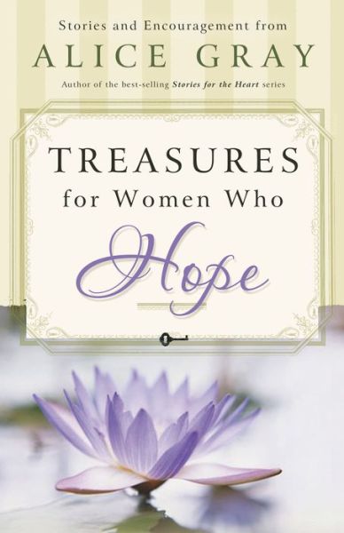 Cover for Alice Gray · Treasures for Women Who Hope (Taschenbuch) (2005)