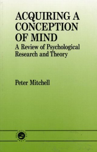 Acquiring a Conception of Mind: A Review of Psychological Research and Theory - Peter Mitchell - Books - Taylor & Francis Ltd - 9780863777370 - December 5, 1996