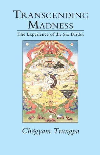 Cover for Chogyam Trungpa · Transcending Madness: the Experience of the Six Bardos (Dharma Ocean Series) (Paperback Bog) [1st edition] (1992)