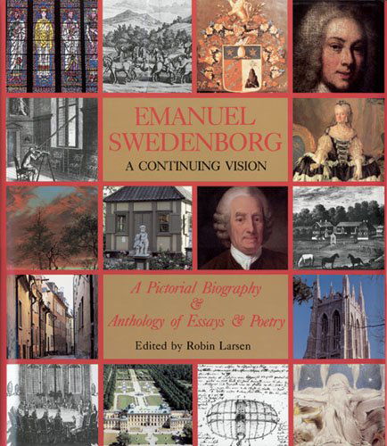 Cover for Larsen, Stephen &amp; Robin · Emanuel Swedenborg: A Continuing Vision (Paperback Book) [1st edition] (2024)