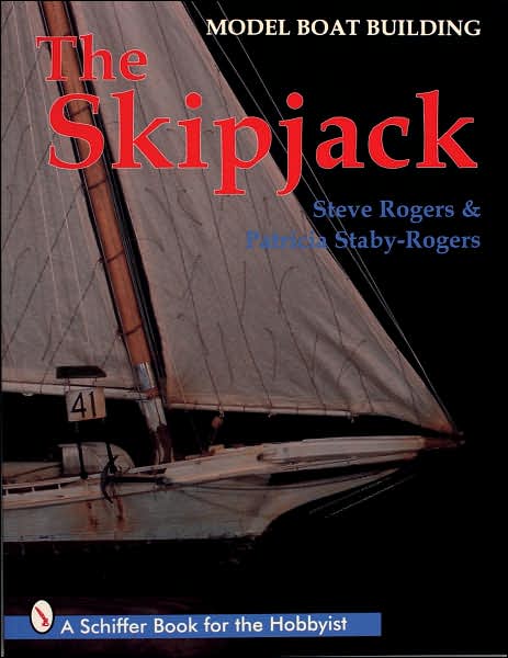 Cover for Steve Rogers · Model Boat Building: The Skipjack (Paperback Book) (1997)