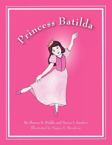 Cover for Nancy I Sanders · Princess Batilda (Pocketbok) (2009)