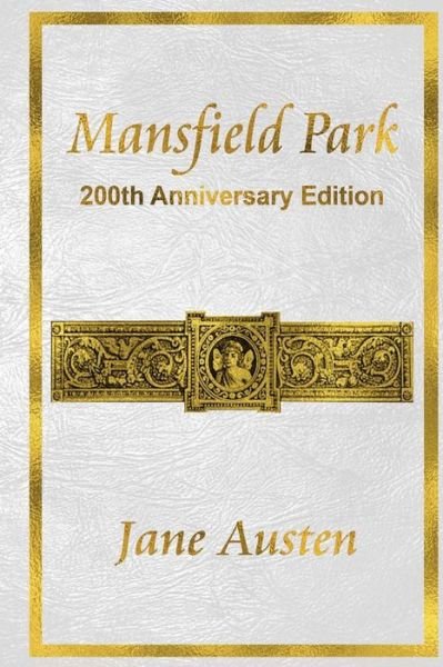 Cover for Jane Austen · Mansfield Park: 200th Anniversary Edition (Taschenbuch) (2014)