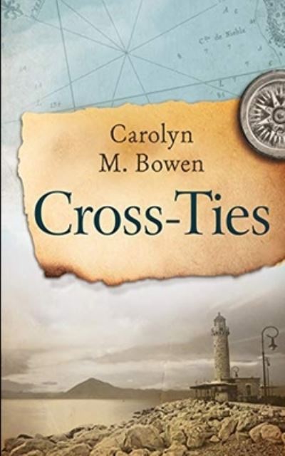 Cover for Carolyn Bowen · Cross-Ties (Paperback Book) (2021)