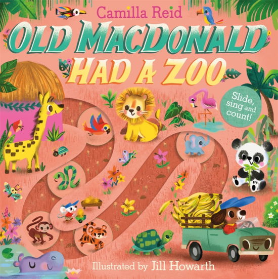 Cover for Camilla Reid · Old Macdonald had a Zoo: A Nursery Rhyme Counting Book for Toddlers - Slide and Count Books - Camilla Reid (Kartonbuch) (2025)