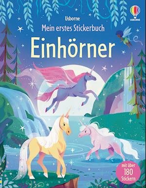 Cover for Alice Beecham · Mein erstes Stickerbuch: Einhörner (Book) (2023)